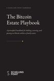 The Bitcoin Estate Playbook