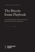 The Bitcoin Estate Playbook
