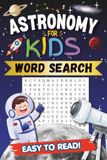Astronomy & Space Word Search Puzzle Book for Kids