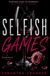 Selfish Libri GmbH Selfish Games Paperback