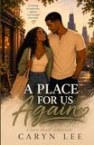 A Place for Us Again
