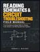 Reading Schematics & Circuit Troubleshooting Field Manual: From Symbols and Signal Paths to Testing, Fault Isolation, and Working Electronic Systems