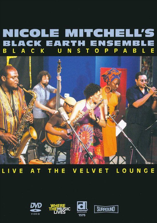 Sonic Rendezvous Nicole Mitchell - Black Unstoppable (DVD)