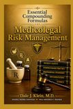 Essential Compounding Formulas: Medicolegal Risk Management