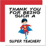 Stuff4 Leraar Dank U Kaarten - Super Leraar Man - Bedankenkaarten voor Leraar Haar of Hij, Humoristische Leraar Waardering Kaart, 145mm x 145mm Dank U Wenskaarten voor Leraren Geschenken