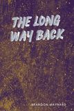 The Long Way Back