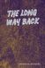 The Long Way Back