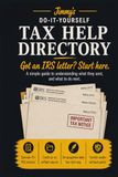 Do-It-Yourself Tax Help Directory: A Guide to Handling the Letters and Solving Your Dreaded Tax Problem