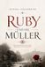 Ruby und die Müller
