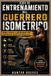 Guía Libri GmbH Guía de entrenamiento del guerrero isométrico