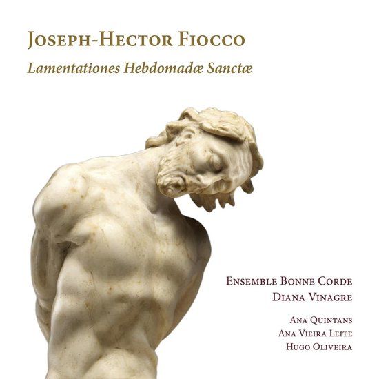 Lamentationes Ramee Ensemble Bonne Corde, Diana Vinagre, Ana Quintans - Lamentationes Hebdomadae Sanctae (2 CD)