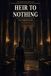 Heir Independently Published Heir To Nothing: The Kingdoms Law Vol 4 Paperback