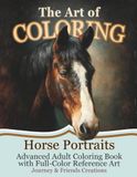 The Art of Coloring Horse Portraits: Advanced Adult Coloring Book