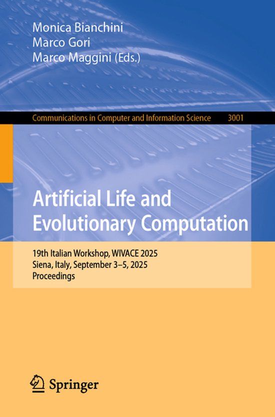 Artificial Springer Nature Communications in Computer and Information Science 3001: Artificial Life and Evolutionary Computation