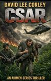 CSAR: An action-packed Vietnam War novel