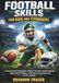 Football Skills for Kids and Teenagers: A Step-by-Step Training Guide
