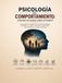 Psicología del Comportamiento: ¿Por Qué Actuamos Como Actuamos?: Conducta Humana