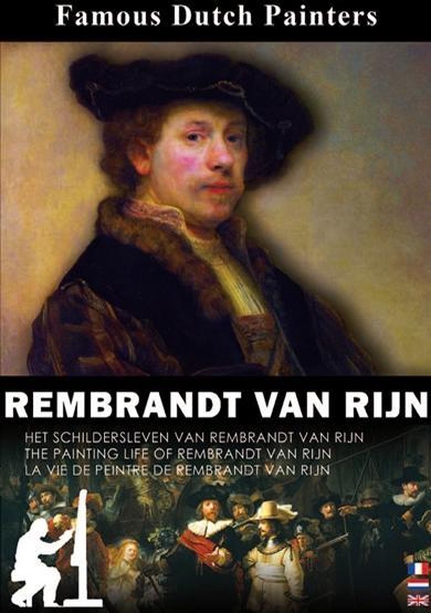 SOURCE 1 Levensverhaal Van Rembrandt Van Rijn