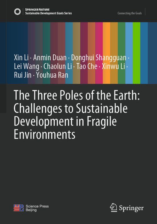 The Springer Nature The Three Poles of the Earth: Challenges to Sustainable Development in Fragile Environments