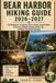 Bear Harbor Hiking Guide 2026-2027