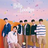 Hello Drippin - Hello Goodbye (CD + DVD, Limited Edition)