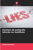 Exames OmniScriptum SRL Exames de polígrafo bênção ou maldição