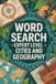 Word Search - Expert Level - Cities and Geography: Lexicon-Boosting Skill-Building Puzzle Workbook for Grown-Ups