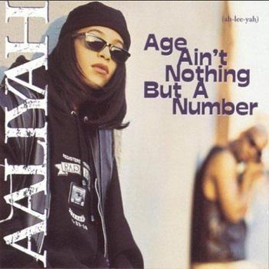 Age Ain T Nothing But A Number - CD