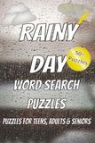 Rainy Day Word Search Puzzles: Word Search Puzzles with Easy to Read Print about Rain, Weather, Indoor and More | 6x9 inches, 110 pages | 50+ Puzzles ... Gift for Vacations, Holidays and Relaxation