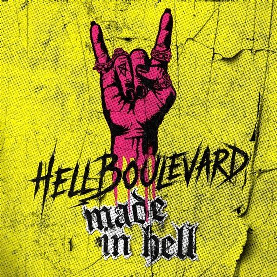 Made Hell Boulevard Made in Hell