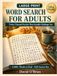 Large Print Word Search for Adults: Tricky Themed Puzzles That Actually Challenge You — 2,000+ Words to Find, Big Easy-to-Read Print, No Eye Strain