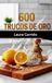 600 Trucos de Oro: Superlimpieza y Hogar en Acción