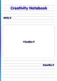 Creativity Notebook: Write It, Visualize It & Describe It: Lined Top • Blank Middle • Lined Bottom for Writing, Drawing, Sketching, Doodling & Creative Ideas