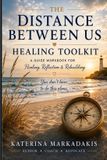 Distance Bol Distance Between Us Healing Toolkit