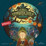 Die Schule der magischen Tiere Hörspiele 14: Ach du Schreck! Das Hörspiel