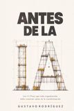 ANTES DE LA IA: Los 11 Pisos que toda organización debe construir antes de la transformación