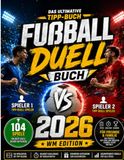 Fußball Duell-Buch WM 2026: Das ultimative Tipp-Spiel der Weltmeisterschaft