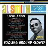 Music&Words Jasmine Al Smith Smith & His Orchestra - Fooling Around Slowly. In Session 1952-1958 (CD)