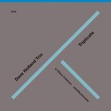 Triplicate Dave Holland Trio - Triplicate (CD)