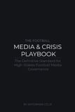 The Football Media & Crisis Playbook