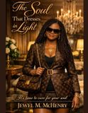 The Soul That Dresses in Light Paperback