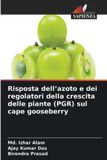Risposta Edizioni Sapienza Risposta dell'azoto e dei regolatori della crescita delle piante (PGR) sul cape gooseberry