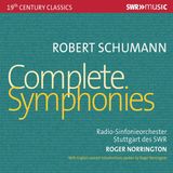 Symphonies SWR Classic Robert Schumann: Complete Symphonies