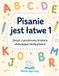 Pisanie jest łatwe 1: Zeszyt w 3 linię z poszerzoną liniaturą