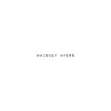 Proper S&D Consignment Whiskey Myers - Mud (LP)