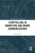Storytelling Routledge Storytelling in Marketing and Brand Communications Paperback