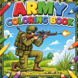 Military Army Soldier Coloring Book for Adults Kids Boys Girls Teens
