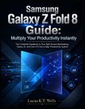 Samsung Galaxy Z Fold 8 Guide