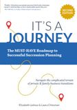 It's a Journey: The MUST-HAVE Roadmap to Successful Succession Planning