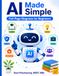 AI Made Simple: Full-Page Diagrams for Beginners